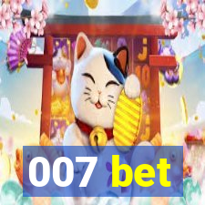 007 bet